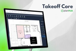 Takeoff Core by PlanHub on a computer screen.